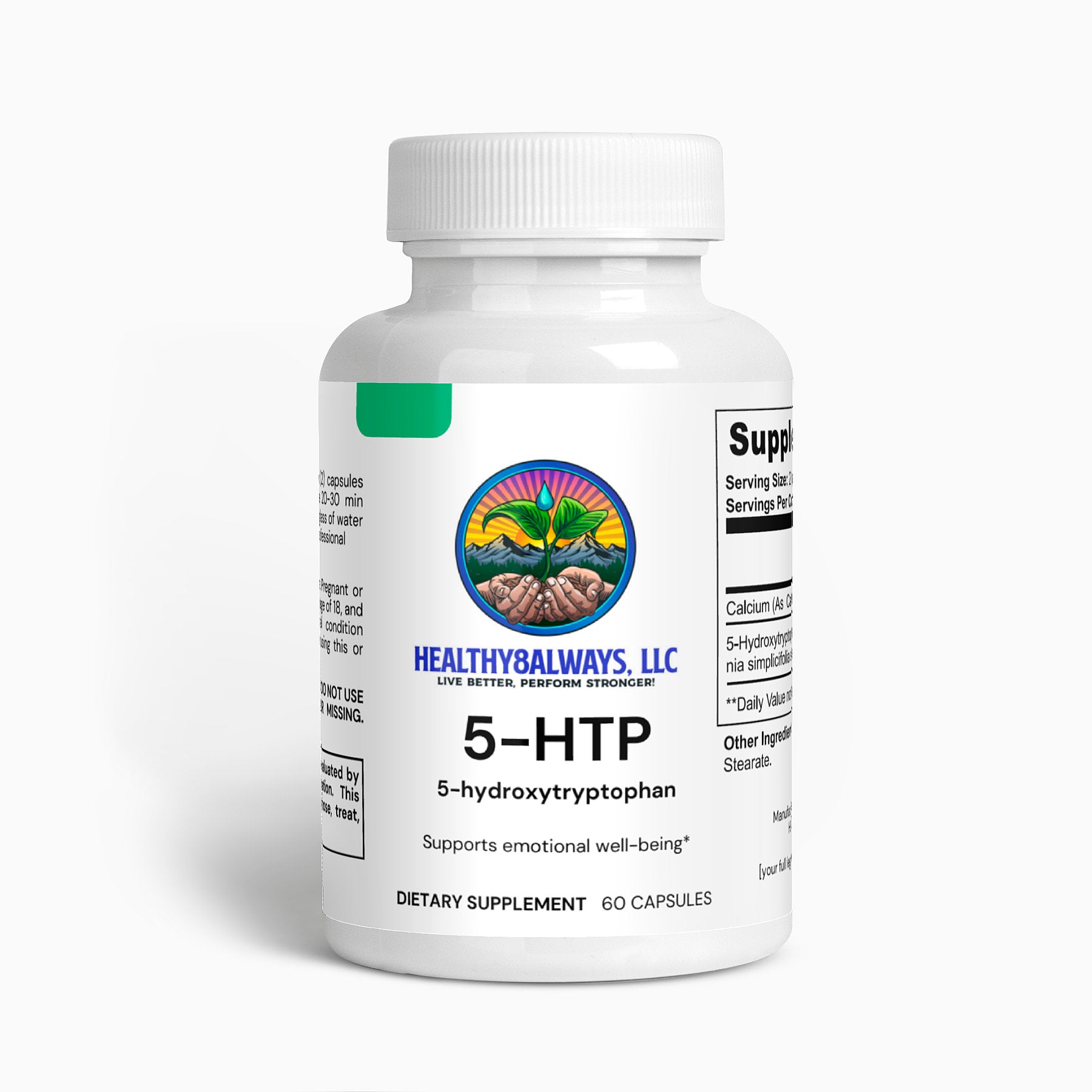 A white bottle labeled Healthy8Always 5-HTP stands out, highlighting its ability to support emotional well-being by boosting serotonin levels. It contains 60 capsules with ingredients and serving suggestions noted on the side.